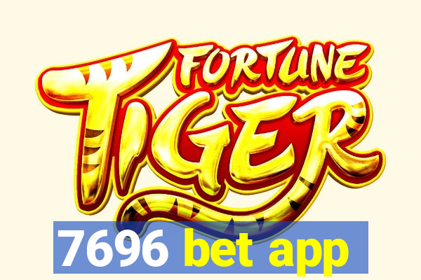 7696 bet app